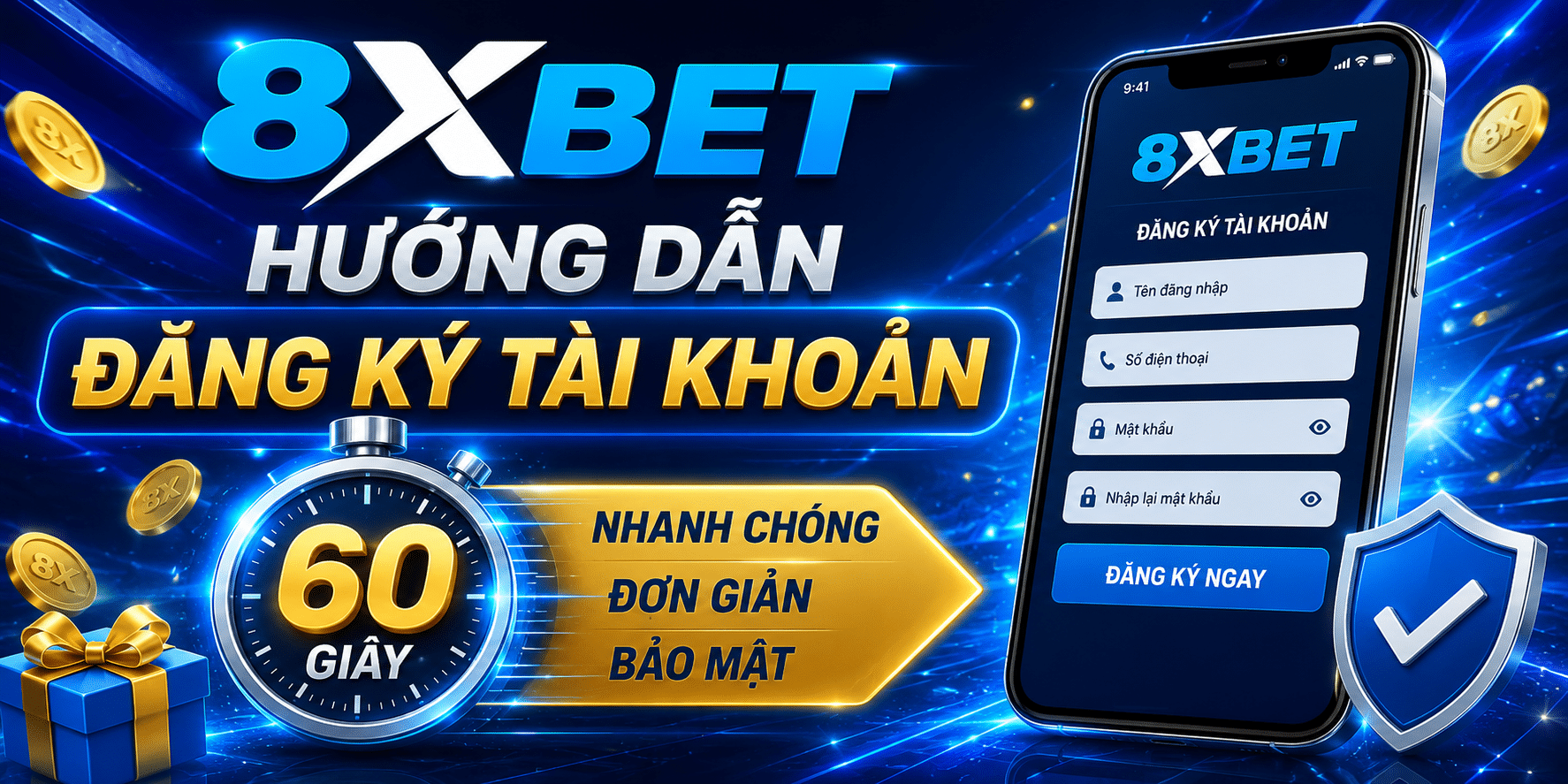 Hướng dẫn đăng ký tài khoản 8XBET trong 60 giây